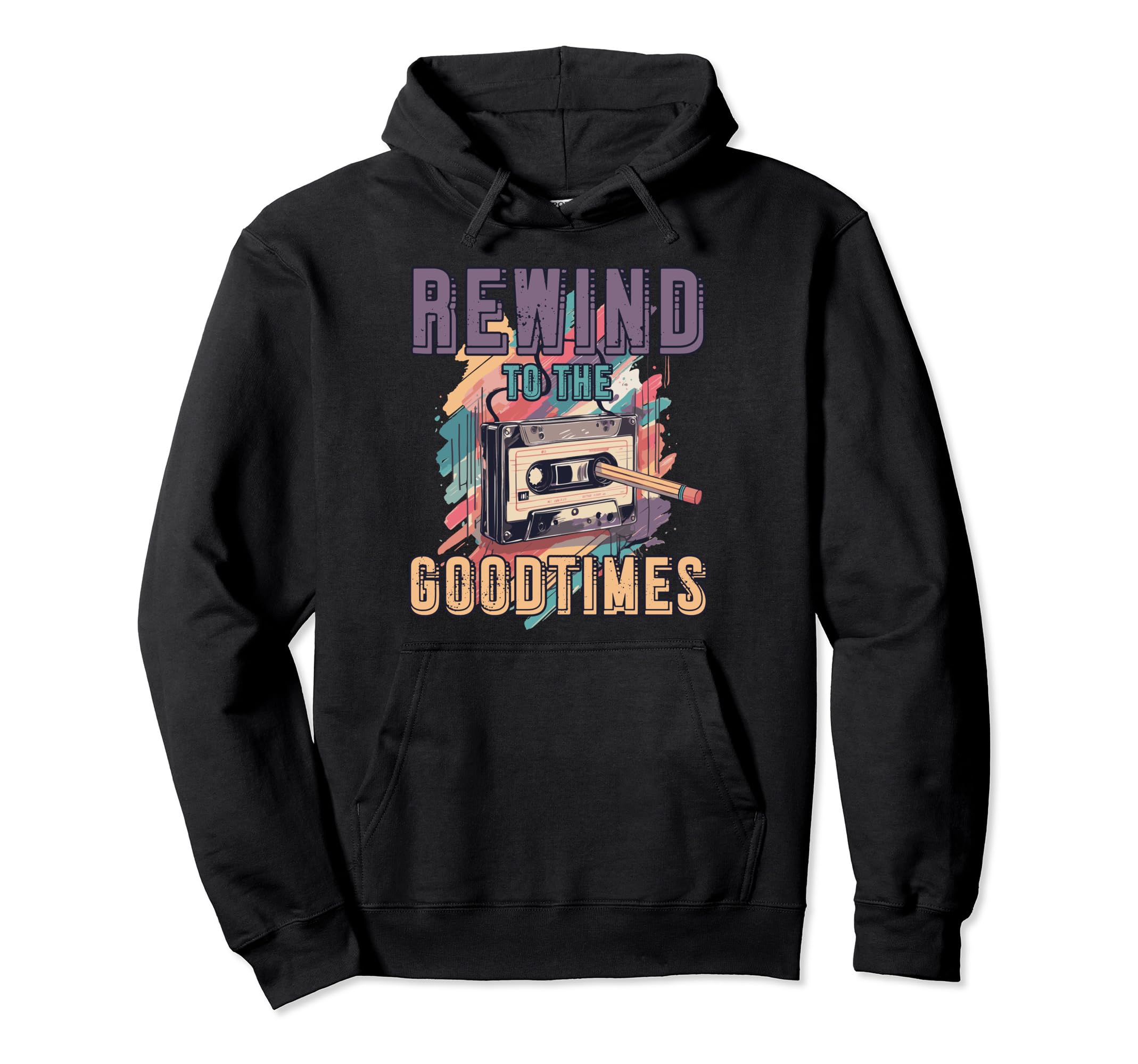 Rewind To Good Times 80S 90S Cassette Tape Hoodie - Custom Art Print Unisex - T-Shirt, Sweatshirt, Hoodie