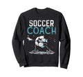 Soccer Coach Game Player Football Sweatshirt - Fun Novelty Design Unisex - T-Shirt, Sweatshirt, Hoodie