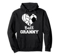 Ball Granny Heart Funny Soccer Hoodie - Casual Everyday Wear Unisex - T-Shirt, Sweatshirt, Hoodie