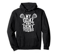 Legendary Lacrosse Funny Goalie Hoodie - Casual Everyday Wear for Adults - T-Shirt, Sweatshirt, Hoodie