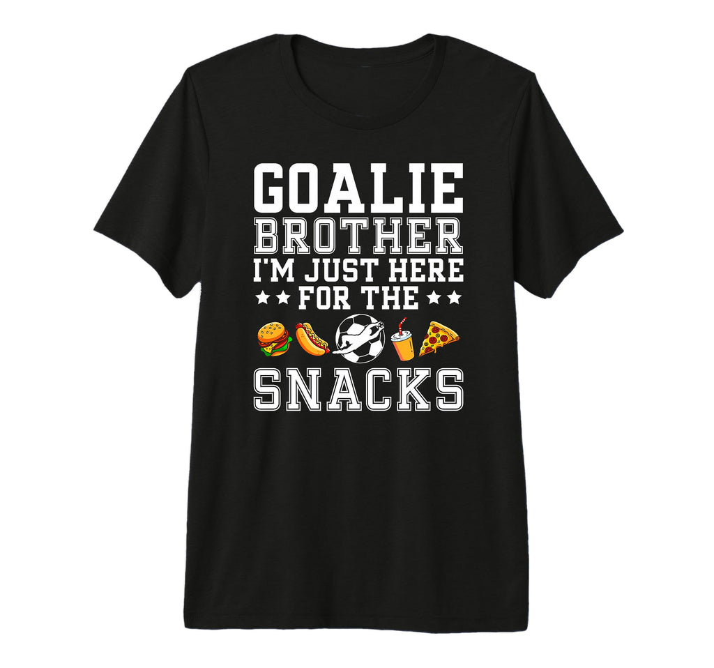 Funny Soccer Goalie Brother Soccer T-Shirt - Graphic Print Unisex - T-Shirt, Sweatshirt, Hoodie