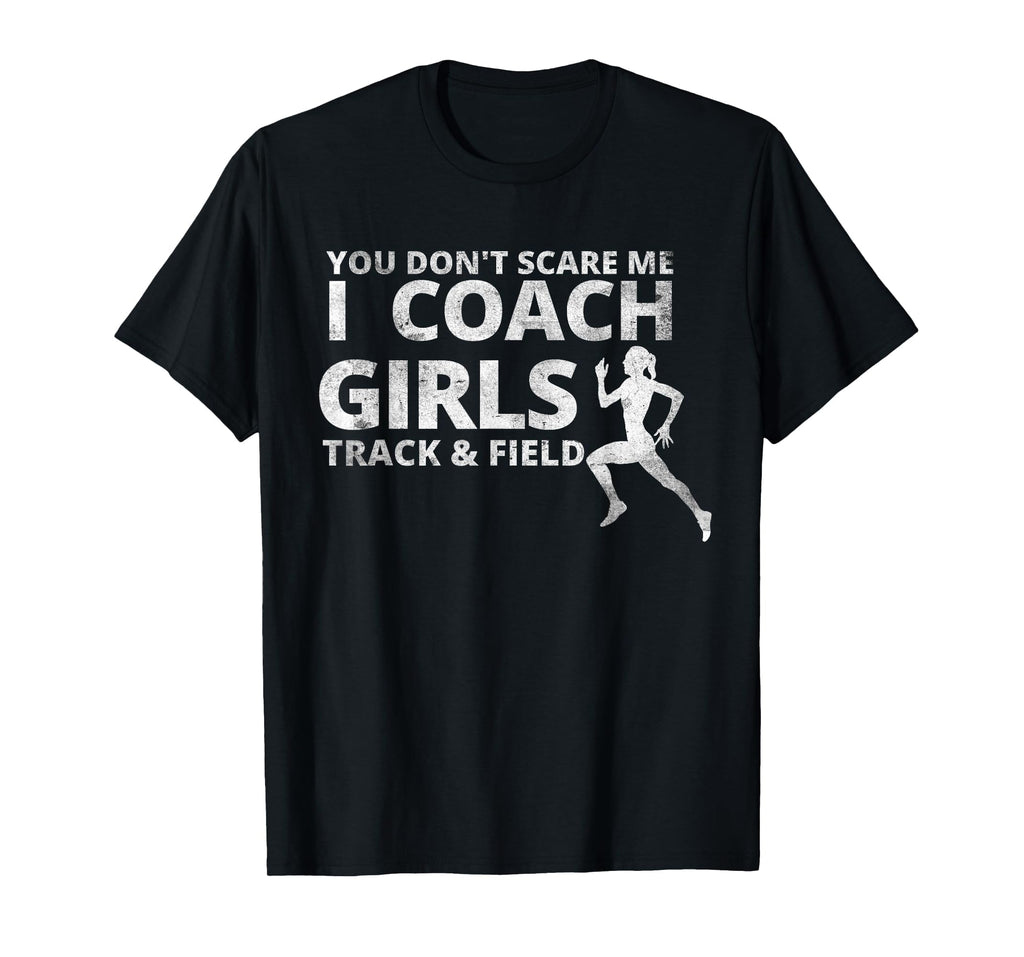 You Dont Scare Me I Coach Track And T-Shirt - Trendy Graphic Men Women - T-Shirt, Sweatshirt, Hoodie
