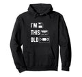 Im This Old Floppy Disk Cassette Tape Hoodie - Streetwear Style for Adults - T-Shirt, Sweatshirt, Hoodie
