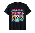 Mama Mommy Soccer Mom Bruh Ice Cream T-Shirt - Novelty Apparel Men Women - T-Shirt, Sweatshirt, Hoodie