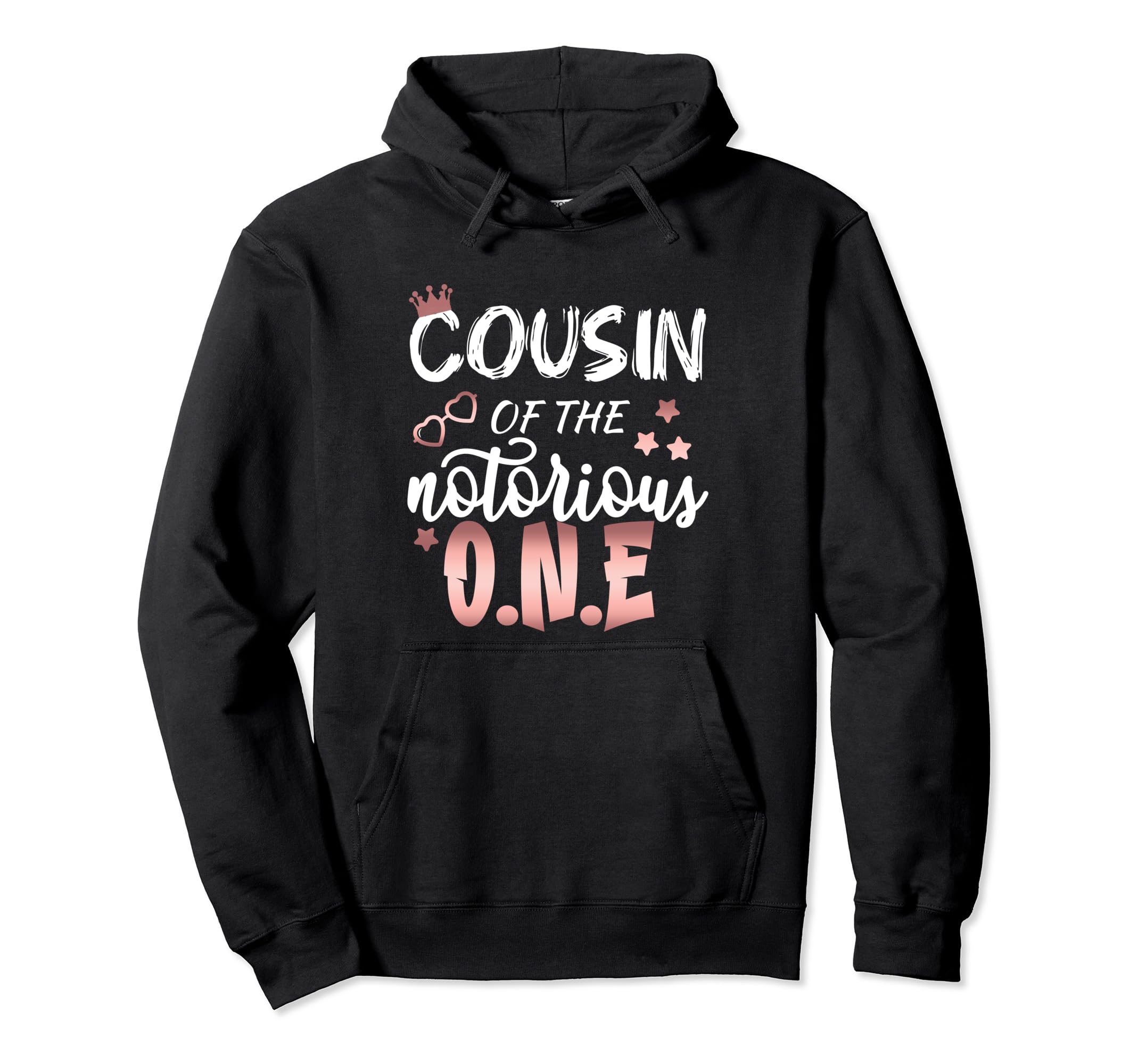 Cousin Notorious 1St Birthday Grandson Hoodie - Streetwear Style Men Women - T-Shirt, Sweatshirt, Hoodie