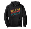 Ice Hockey Goalie Dad Goalkeeper Father Hoodie - Minimalist Print Men Women - T-Shirt, Sweatshirt, Hoodie