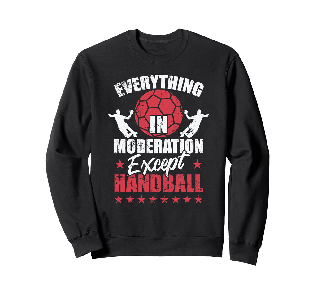 Everything Moderation Except Sweatshirt - Minimalist Print Men Women - T-Shirt, Sweatshirt, Hoodie