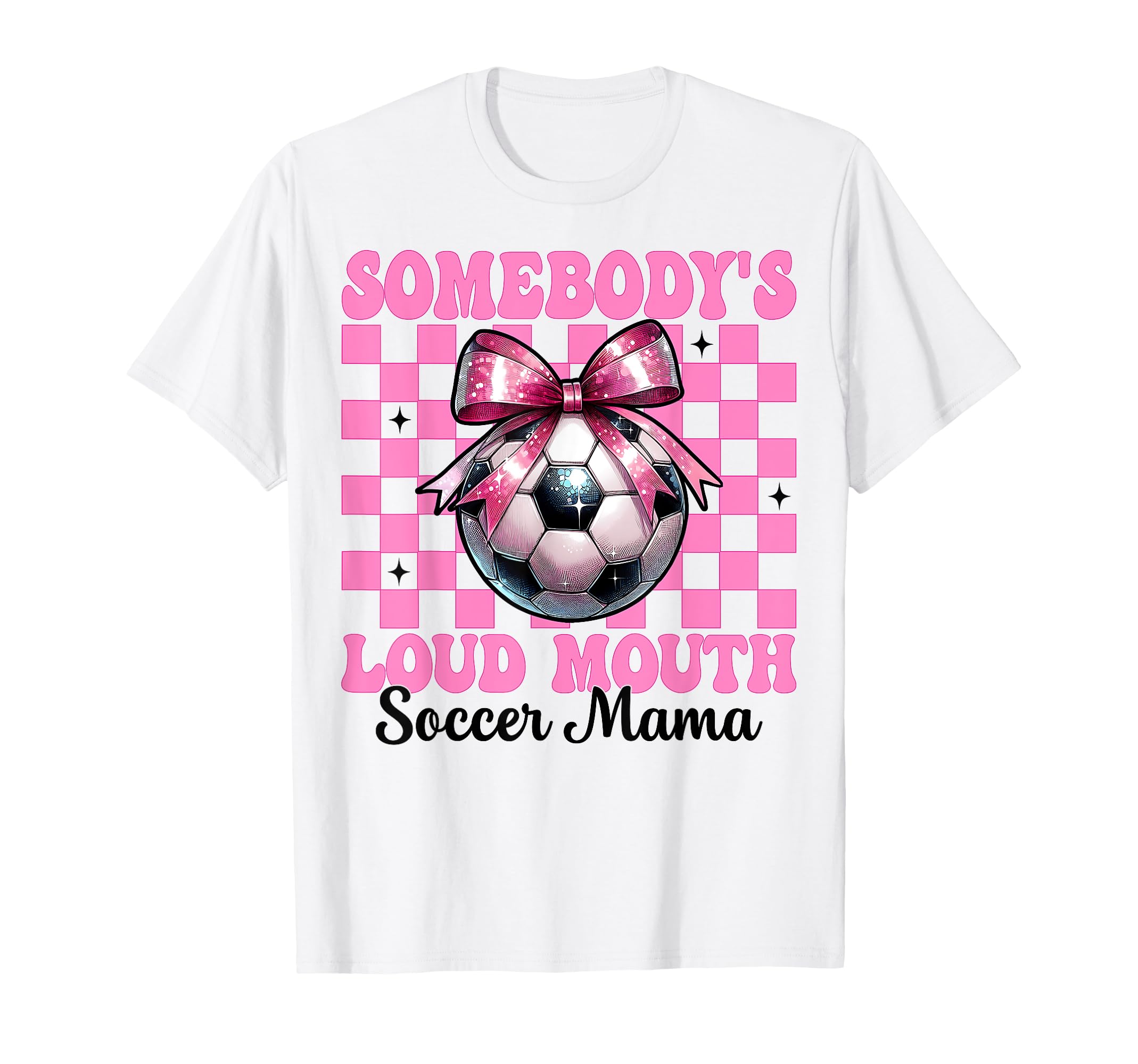 Somebodys Loud Mouth Soccer Mama T-Shirt - Aesthetic Graphic for Adults - T-Shirt, Sweatshirt, Hoodie