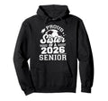 Proud Sister 2026 Senior Soccer Ball Hoodie - Fun Novelty Design Men Women - T-Shirt, Sweatshirt, Hoodie