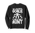 Proud Field Hockey Goalie Aunt Sweatshirt - Aesthetic Graphic Men Women - T-Shirt, Sweatshirt, Hoodie