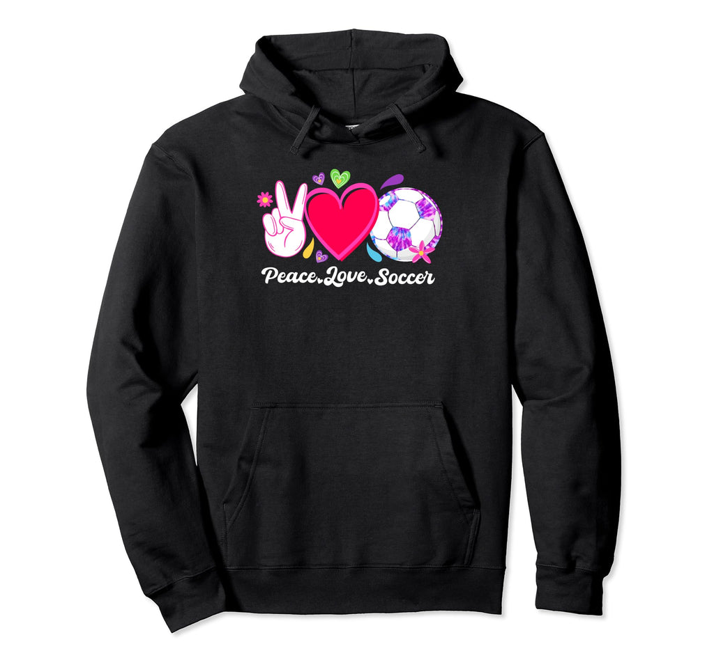 Peace Love Soccer Soccer Game Soccer Hoodie - Graphic Print Men Women - T-Shirt, Sweatshirt, Hoodie
