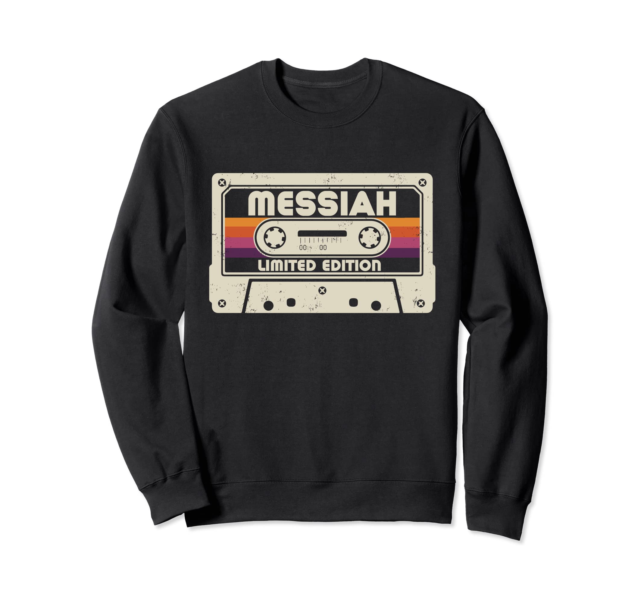 Messiah First Name Cassette Tape Sweatshirt - Streetwear Style for Adults - T-Shirt, Sweatshirt, Hoodie