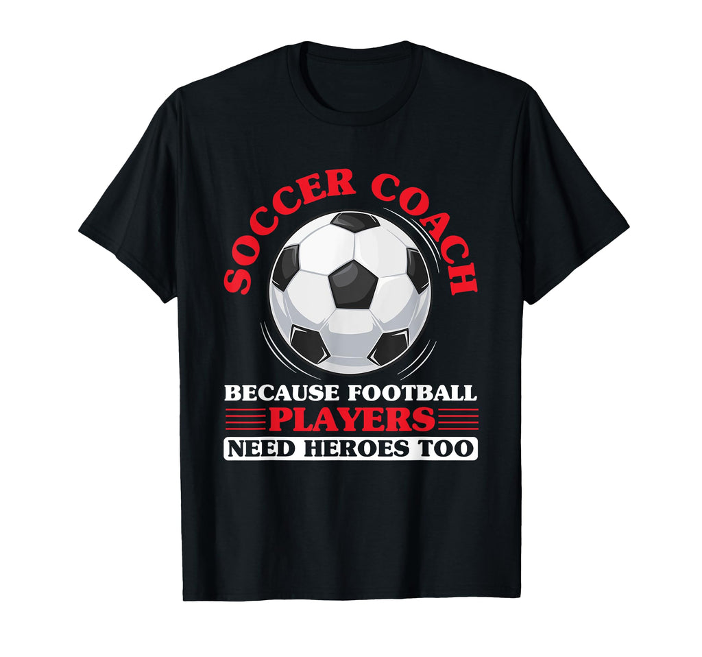 Coaching Soccer Dad Coach Soccer Coach T-Shirt - Graphic Print Unisex - T-Shirt, Sweatshirt, Hoodie
