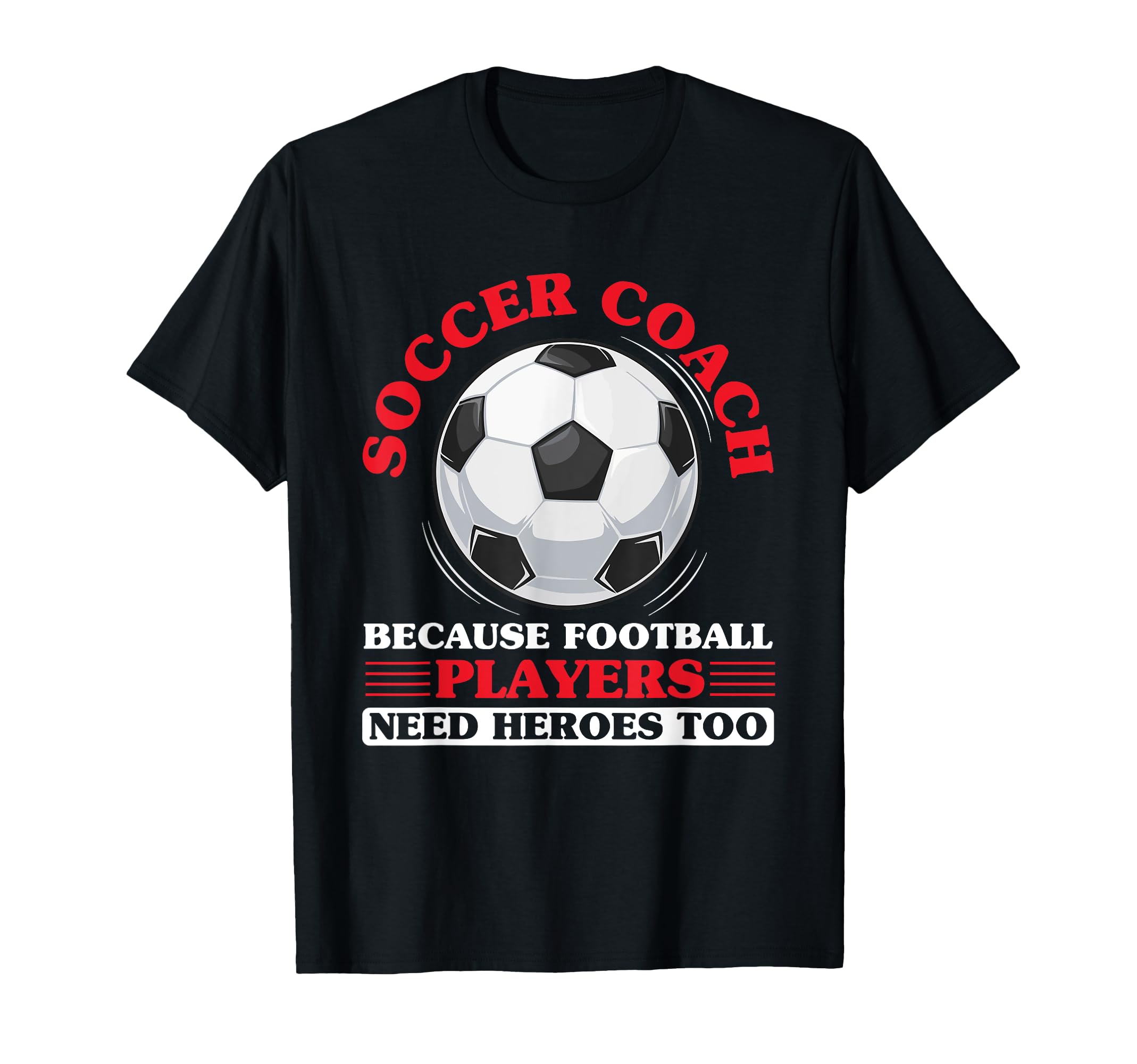 Coaching Soccer Dad Coach Soccer Coach T-Shirt - Graphic Print Unisex - T-Shirt, Sweatshirt, Hoodie
