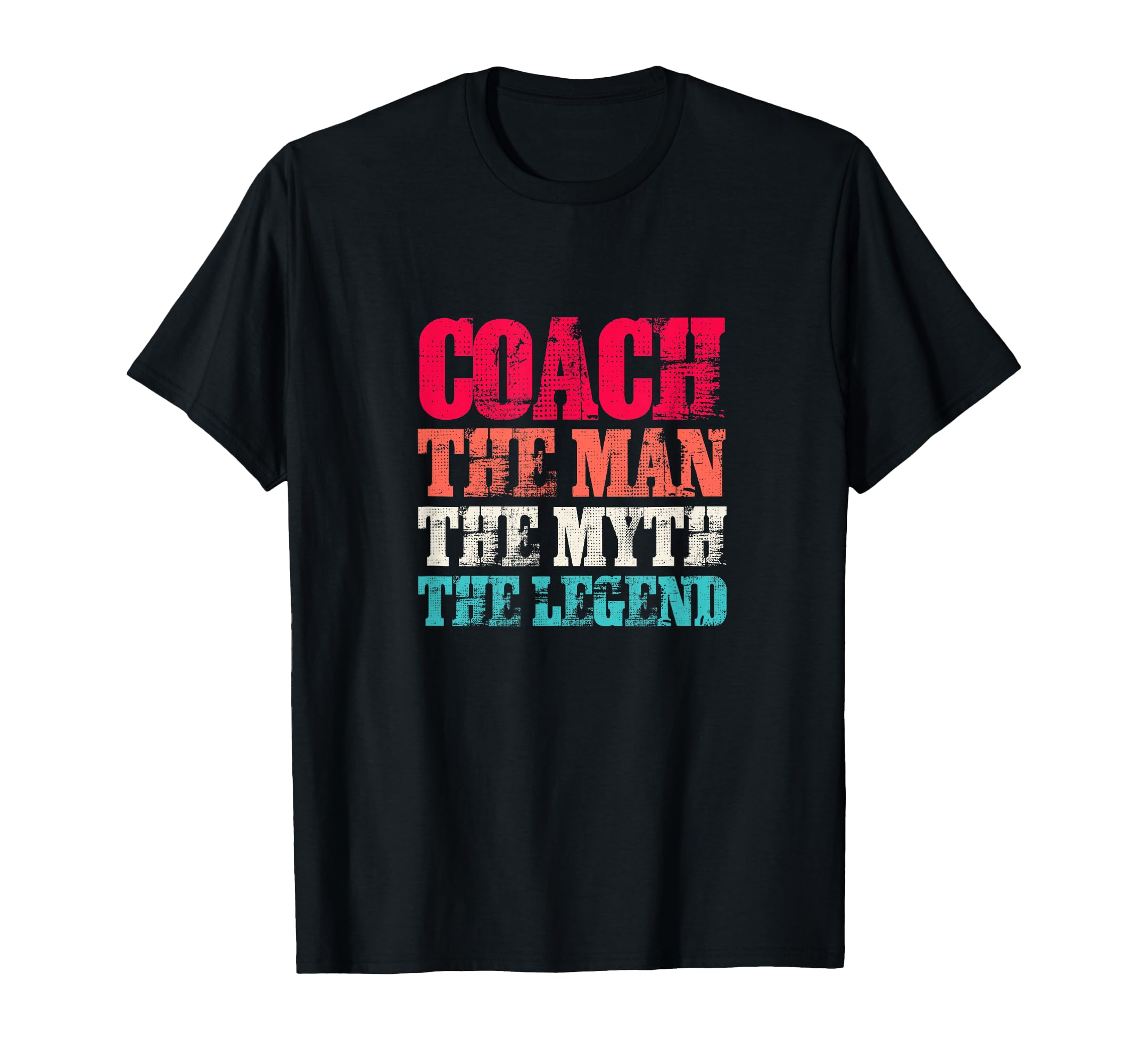 Coach Myth And Legend T-Shirt - Aesthetic Graphic Unisex - T-Shirt, Sweatshirt, Hoodie
