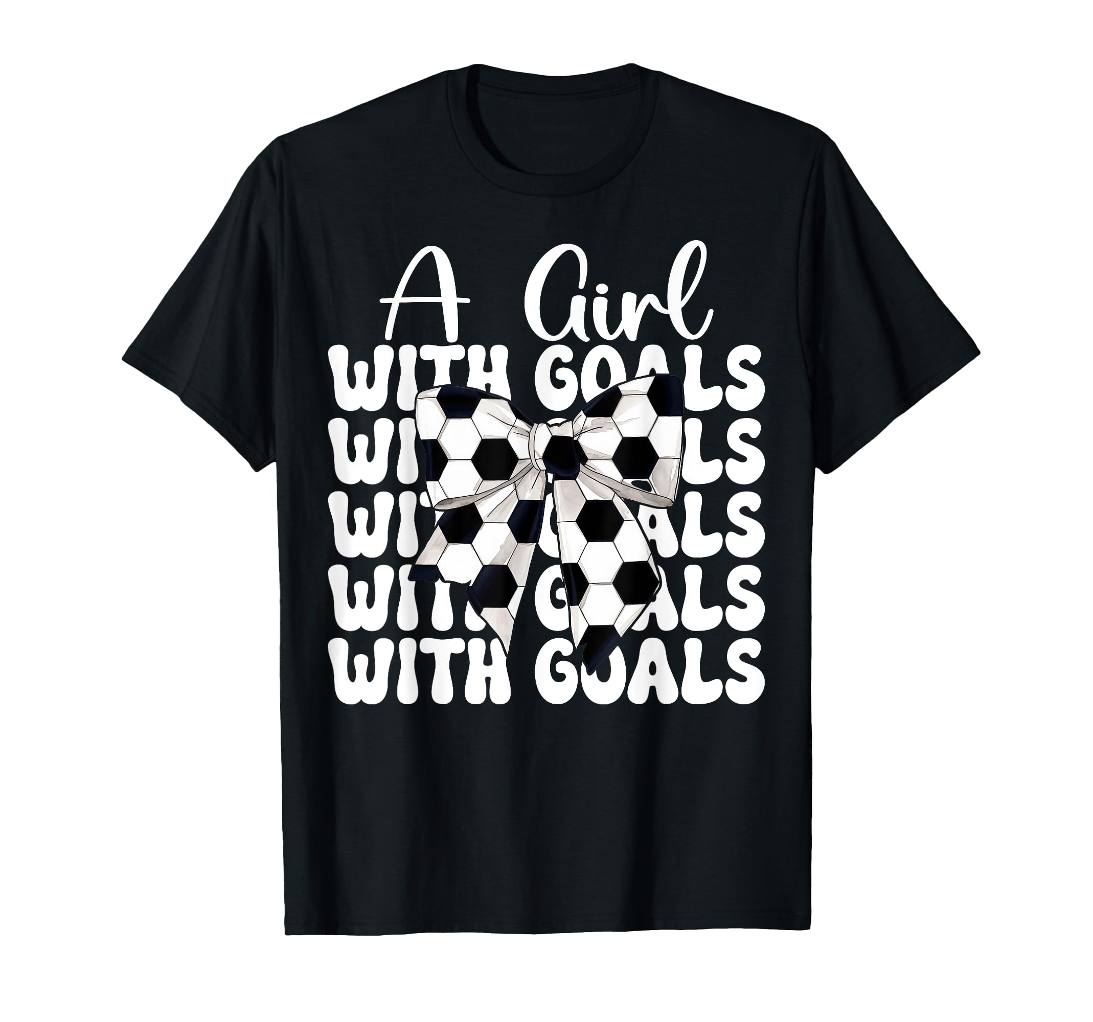 Soccer Coquette Bow Goals T-Shirt - Casual Everyday Wear Men Women - T-Shirt, Sweatshirt, Hoodie