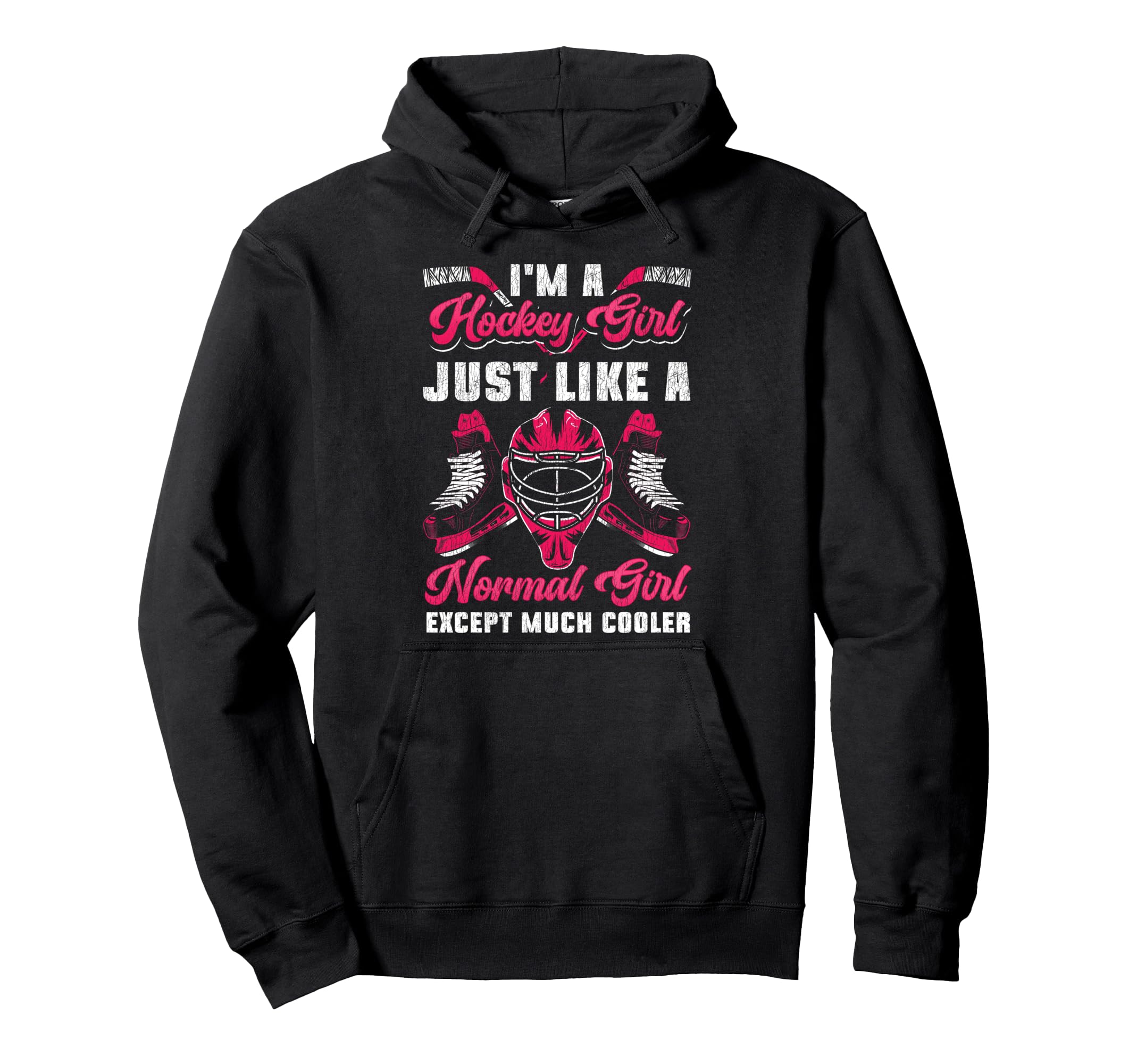 Ice Hockey Goalkeeper Im Hockey Just Hoodie - Graphic Print for Adults - T-Shirt, Sweatshirt, Hoodie