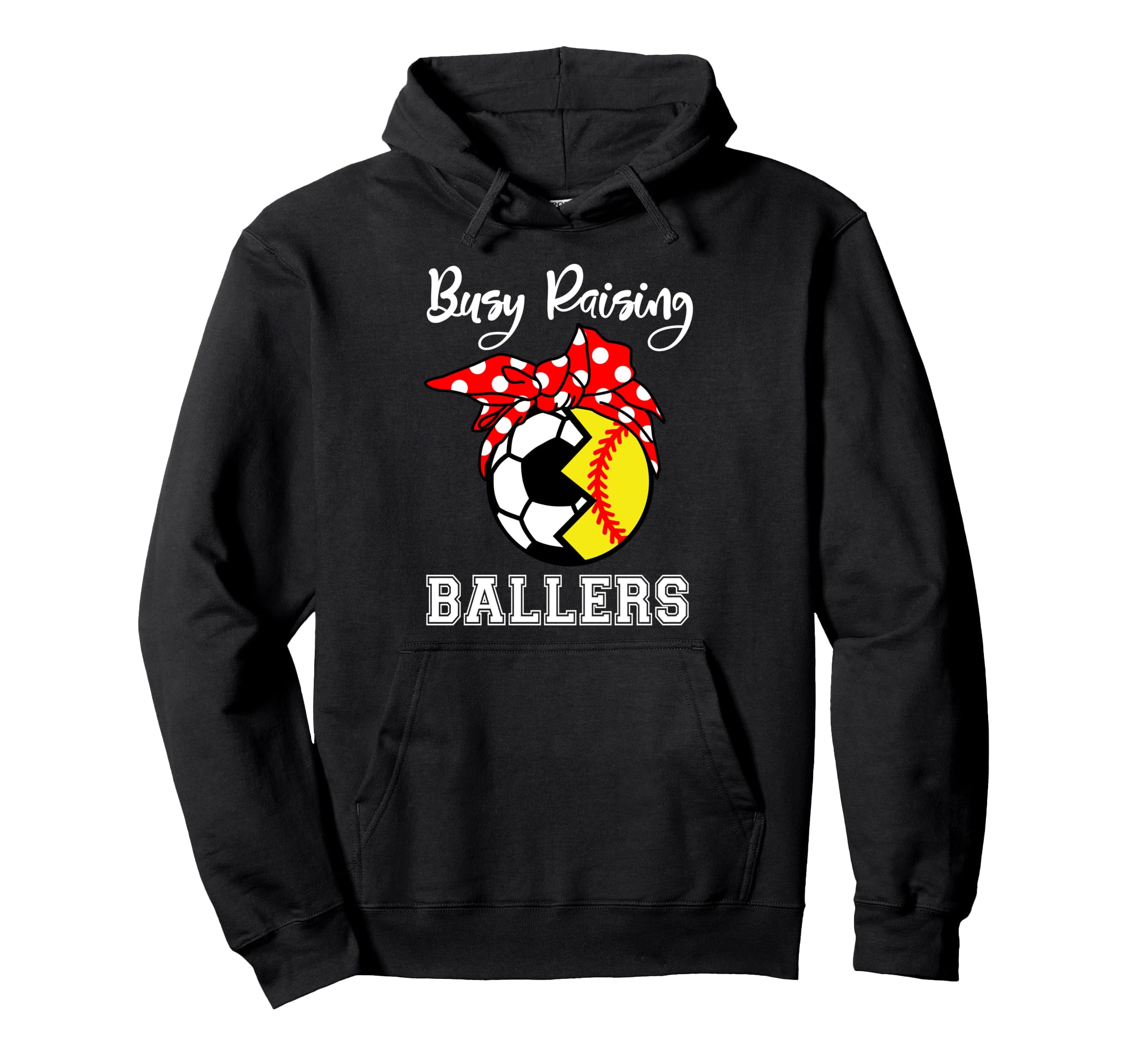 Busy Raising Ballers Funny Softball Hoodie - Custom Art Print Unisex - T-Shirt, Sweatshirt, Hoodie