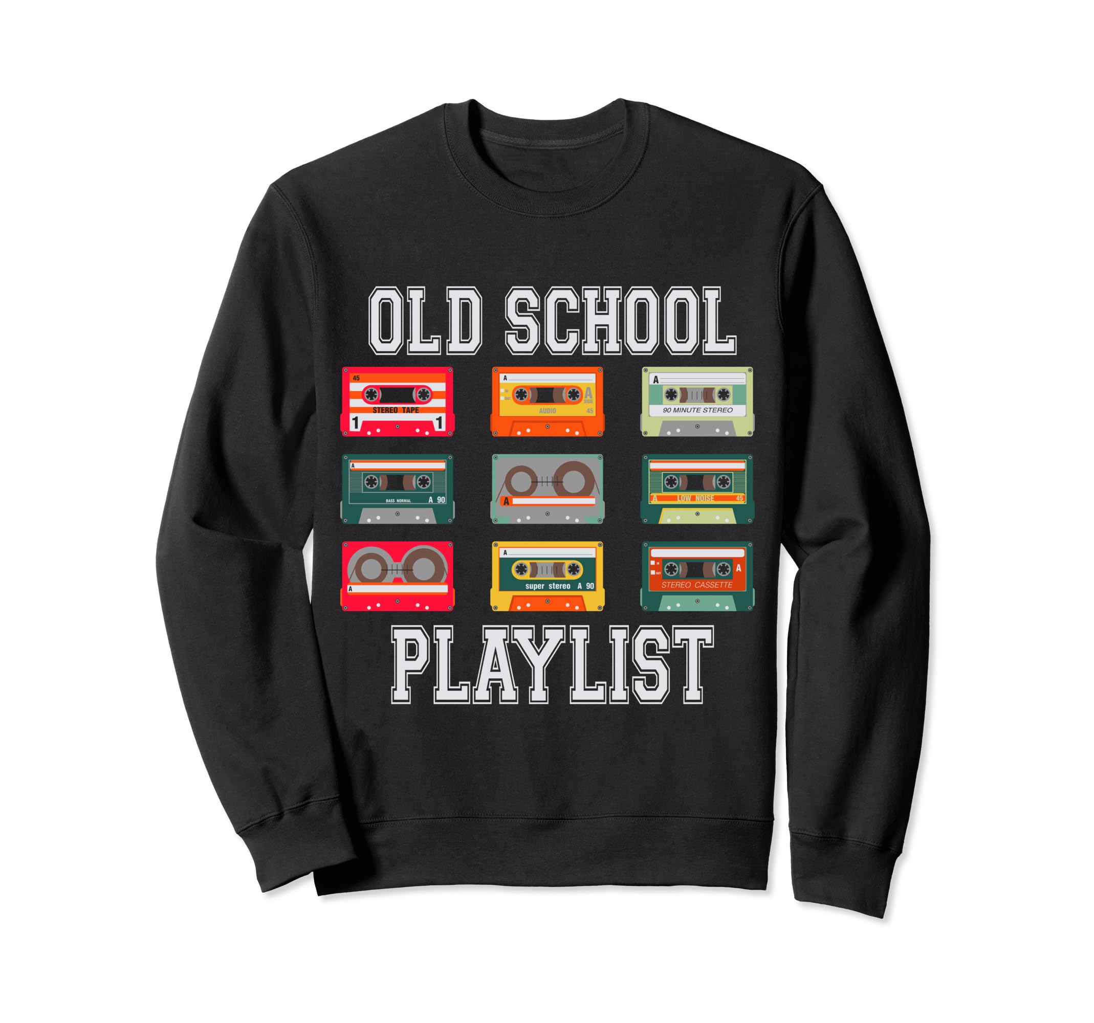 Oldschool Cassette Tape 80S Sweatshirt - Casual Everyday Wear Men Women - T-Shirt, Sweatshirt, Hoodie
