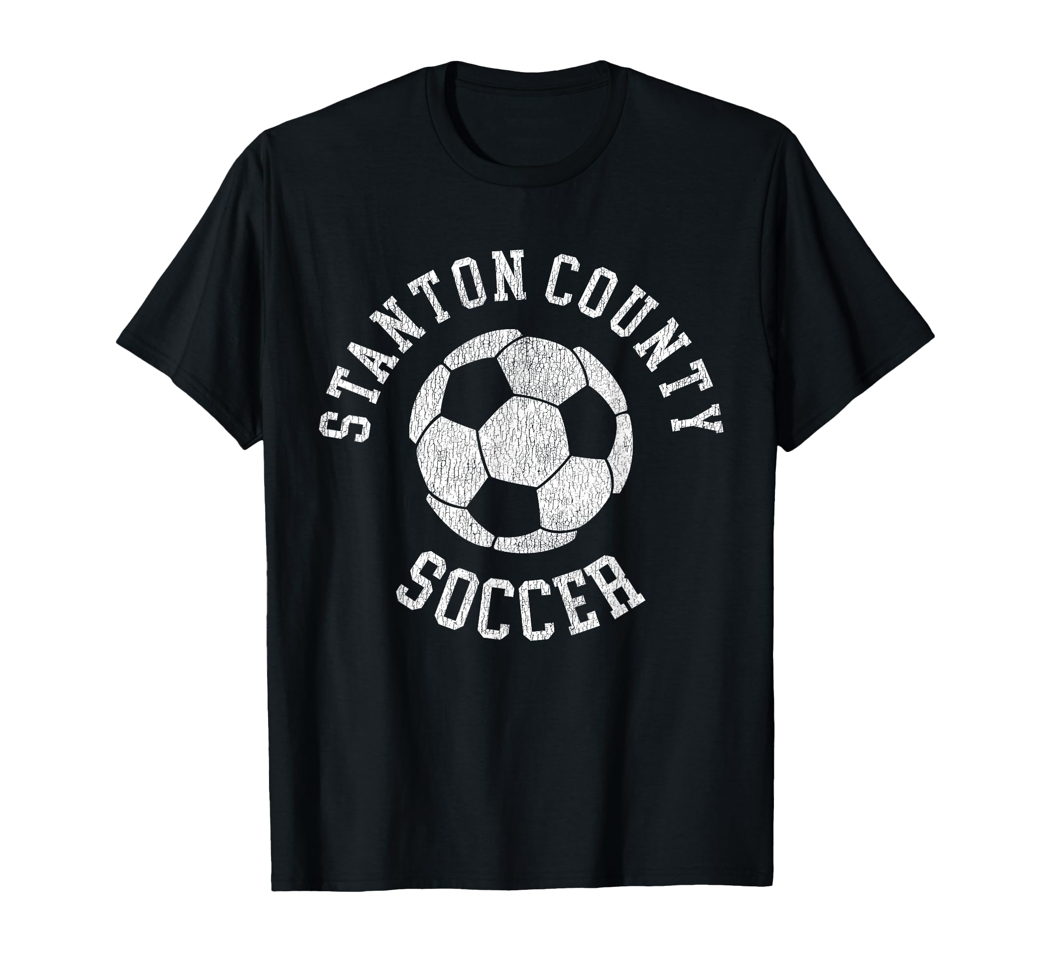 Stanton County Soccer Distressed 90S T-Shirt - Casual Everyday Wear Unisex - T-Shirt, Sweatshirt, Hoodie