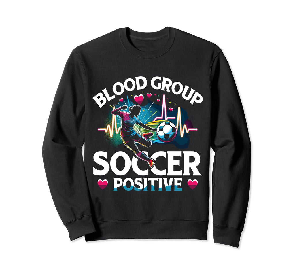 Sport Soccer Lover Soccer Player Sweatshirt - Trendy Graphic Men Women - T-Shirt, Sweatshirt, Hoodie