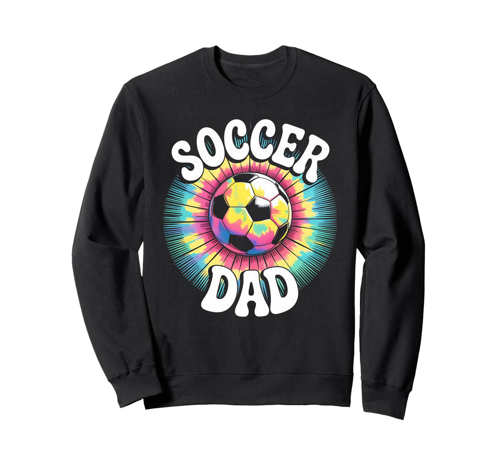 Soccer Dad Tie Dye Spirit Family Sweatshirt - Streetwear Style Men Women - T-Shirt, Sweatshirt, Hoodie