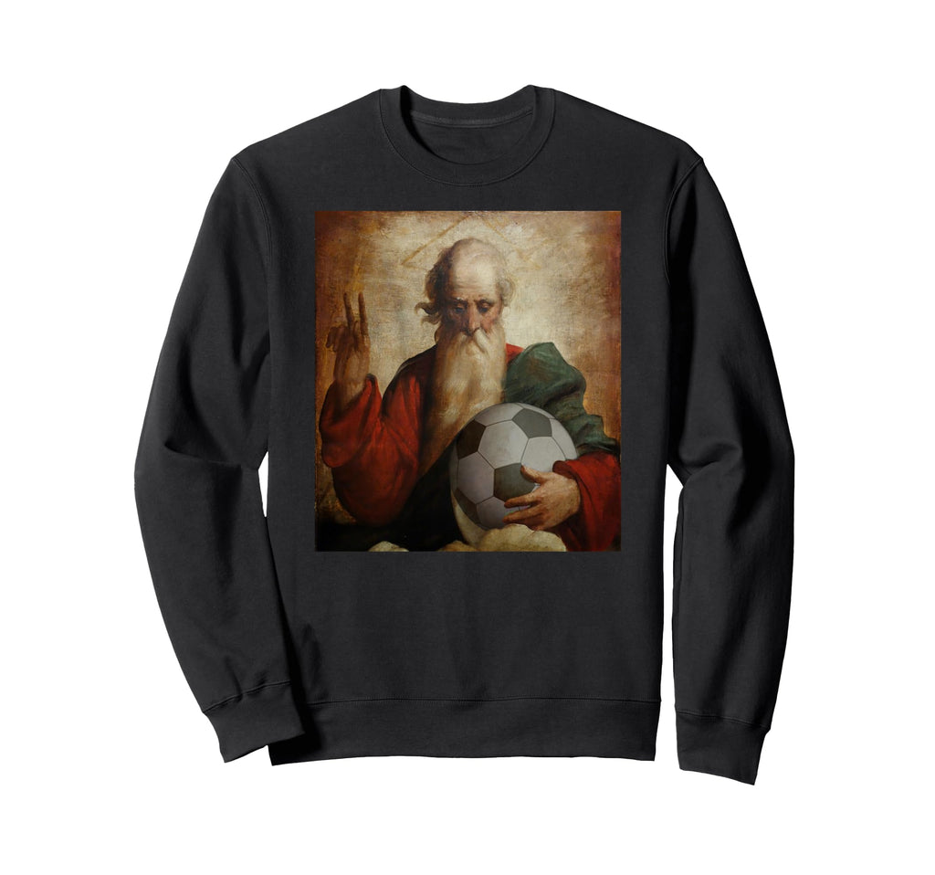 Soccer God Funny Football Sports Art Sweatshirt - Trendy Graphic Unisex - T-Shirt, Sweatshirt, Hoodie