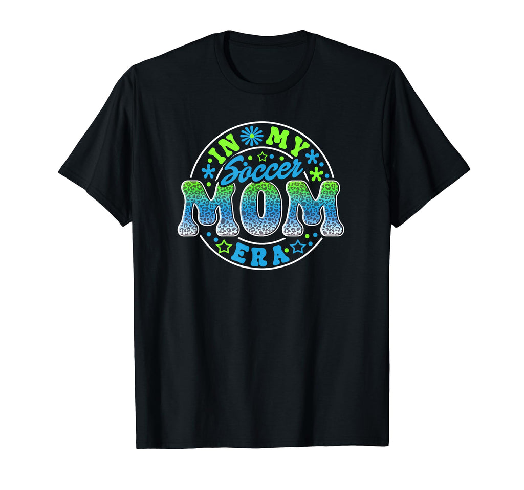 Soccer Mom Era Soccer Mother Player T-Shirt - Novelty Apparel for Adults - T-Shirt, Sweatshirt, Hoodie
