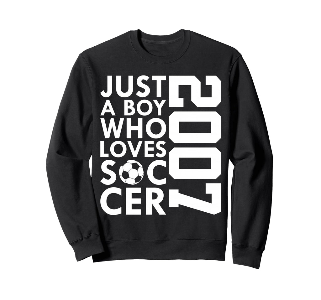 2007 Just Who Loves Soccer 19Th Sweatshirt - Minimalist Print Men Women - T-Shirt, Sweatshirt, Hoodie