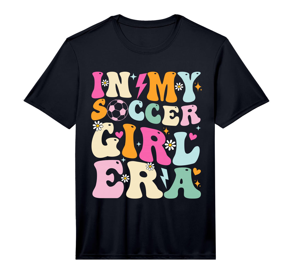 Soccer Teens My Soccer Era Performance T-Shirt - Novelty Apparel Unisex - T-Shirt, Sweatshirt, Hoodie