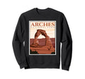 Arches National Park Utah Sweatshirt - Casual Everyday Wear Men Women - T-Shirt, Sweatshirt, Hoodie