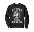 Soccer Dad Daughter My Favorite Sweatshirt - Minimalist Print Men Women - T-Shirt, Sweatshirt, Hoodie