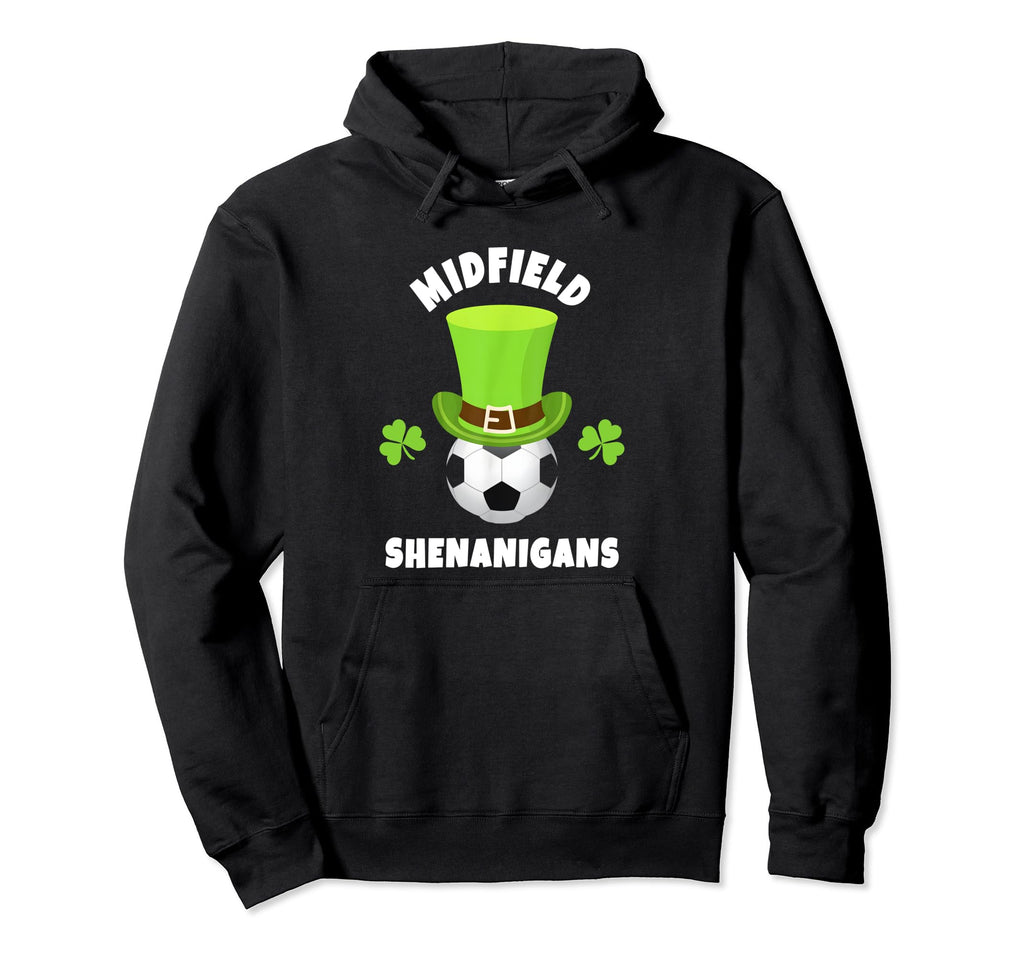 Soccer Midfielders Midfield Shenanigans Hoodie - Graphic Print Men Women - T-Shirt, Sweatshirt, Hoodie