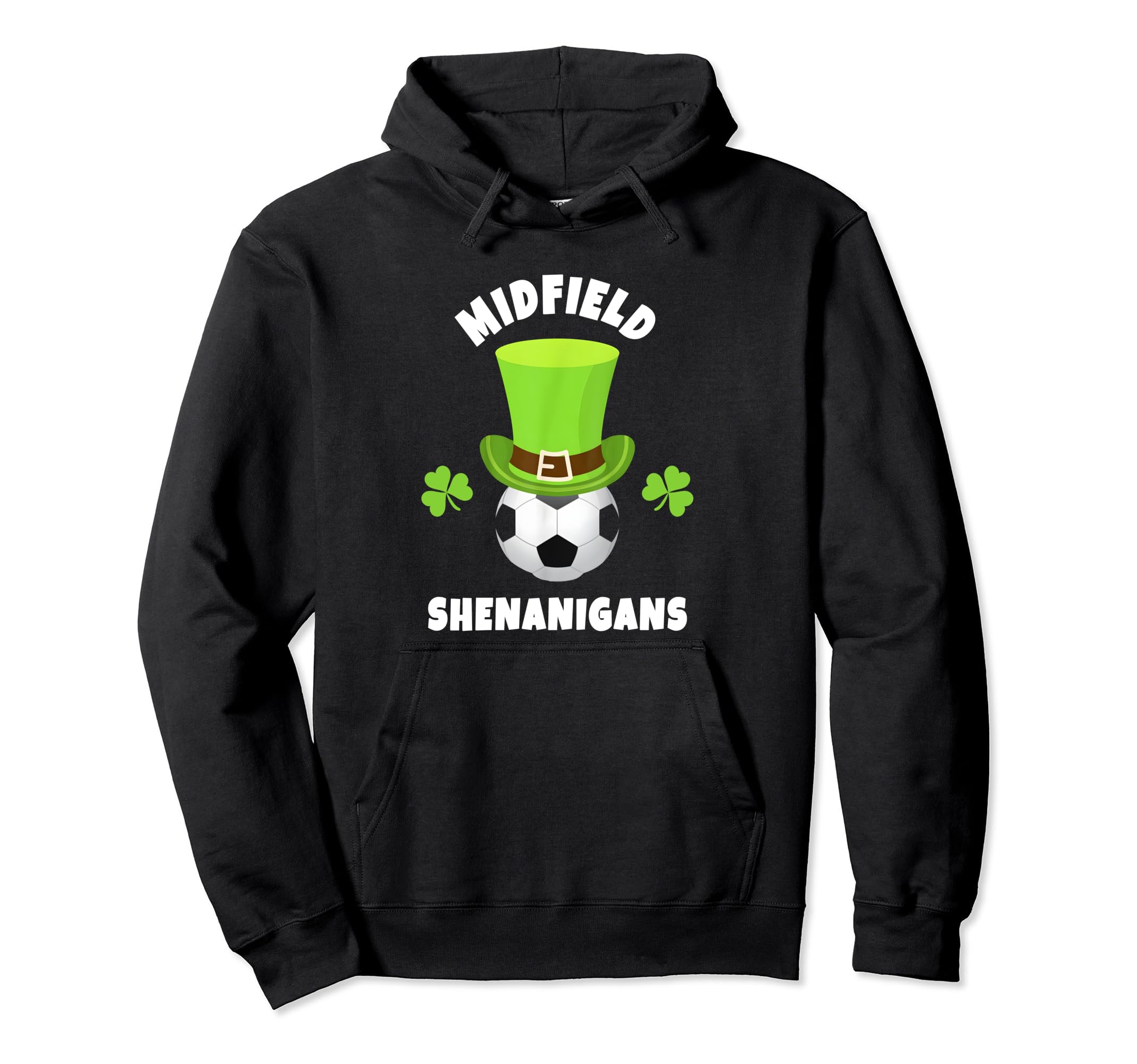 Soccer Midfielders Midfield Shenanigans Hoodie - Graphic Print Men Women - T-Shirt, Sweatshirt, Hoodie