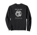 Its My Dna Football Players Gift Sweatshirt - Custom Art Print Men Women - T-Shirt, Sweatshirt, Hoodie