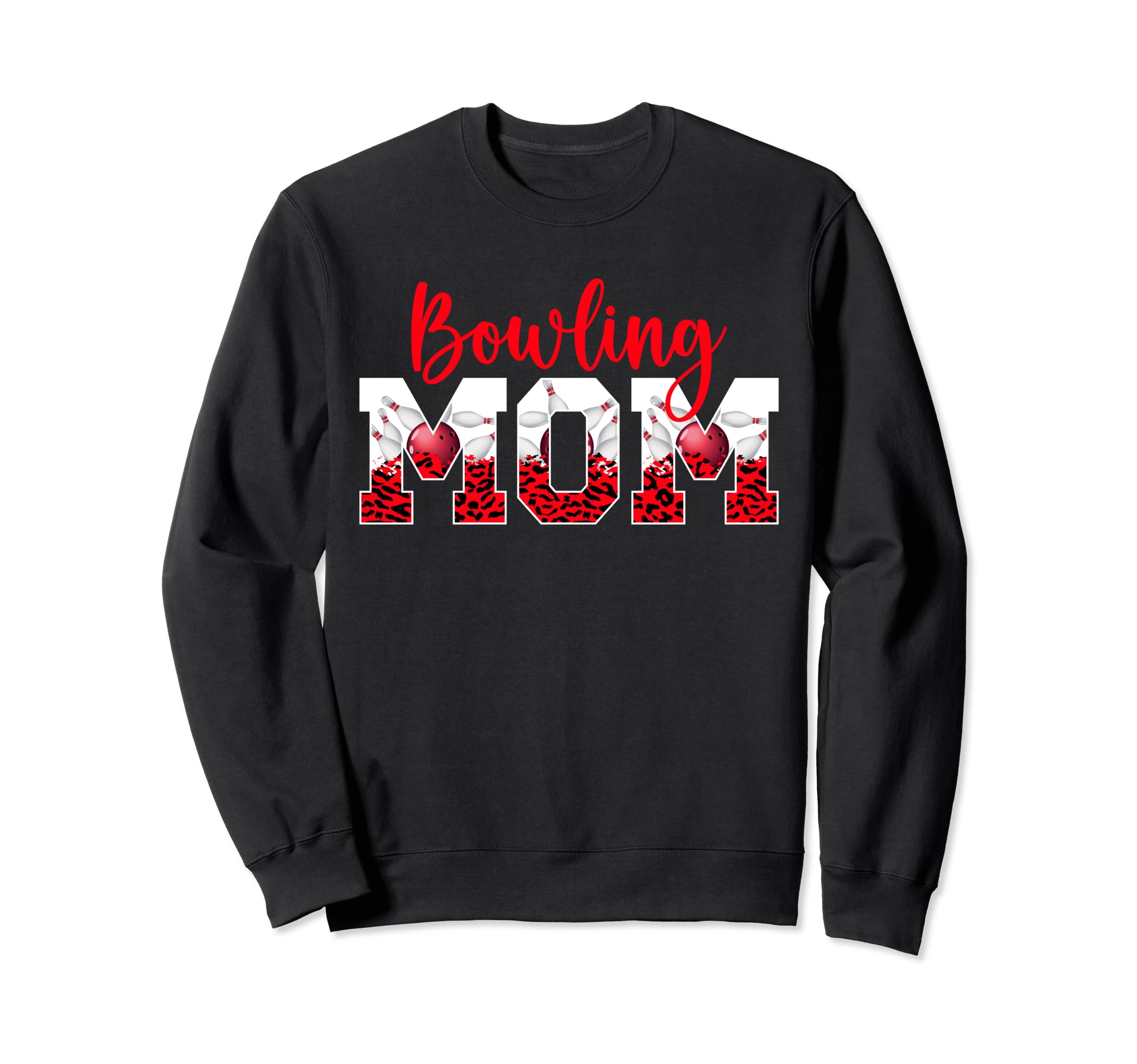 Bowling Mom Bowler Mama Bowling Sweatshirt - Fun Novelty Design for Adults - T-Shirt, Sweatshirt, Hoodie