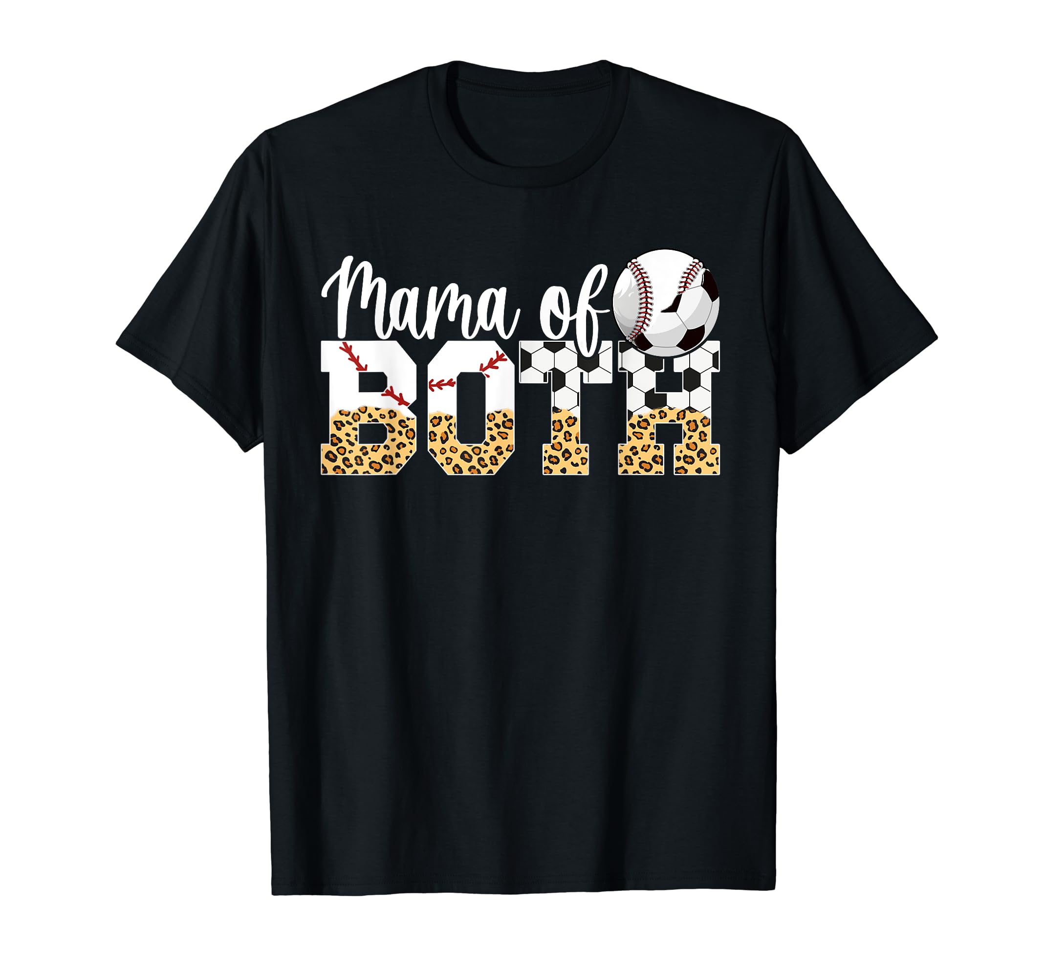 Mama Both Baseball Soccer Mom Soccer T-Shirt - Fun Novelty Design Unisex - T-Shirt, Sweatshirt, Hoodie