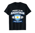 Proud To Be Argentinian 2026 Shirts Soccer T-Shirt - Unique Graphic Unisex - T-Shirt, Sweatshirt, Hoodie