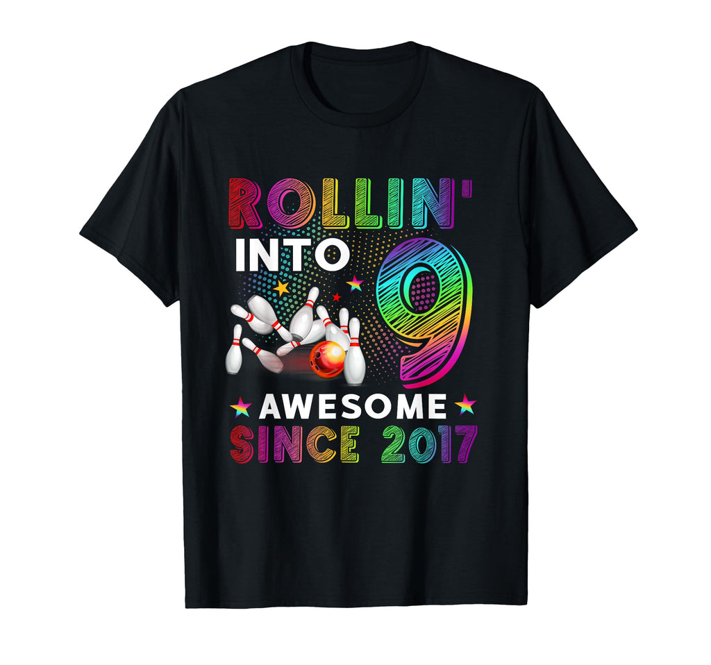Rollin Into 9 Awesome 2017 Roller T-Shirt - Fun Novelty Design Men Women - T-Shirt, Sweatshirt, Hoodie