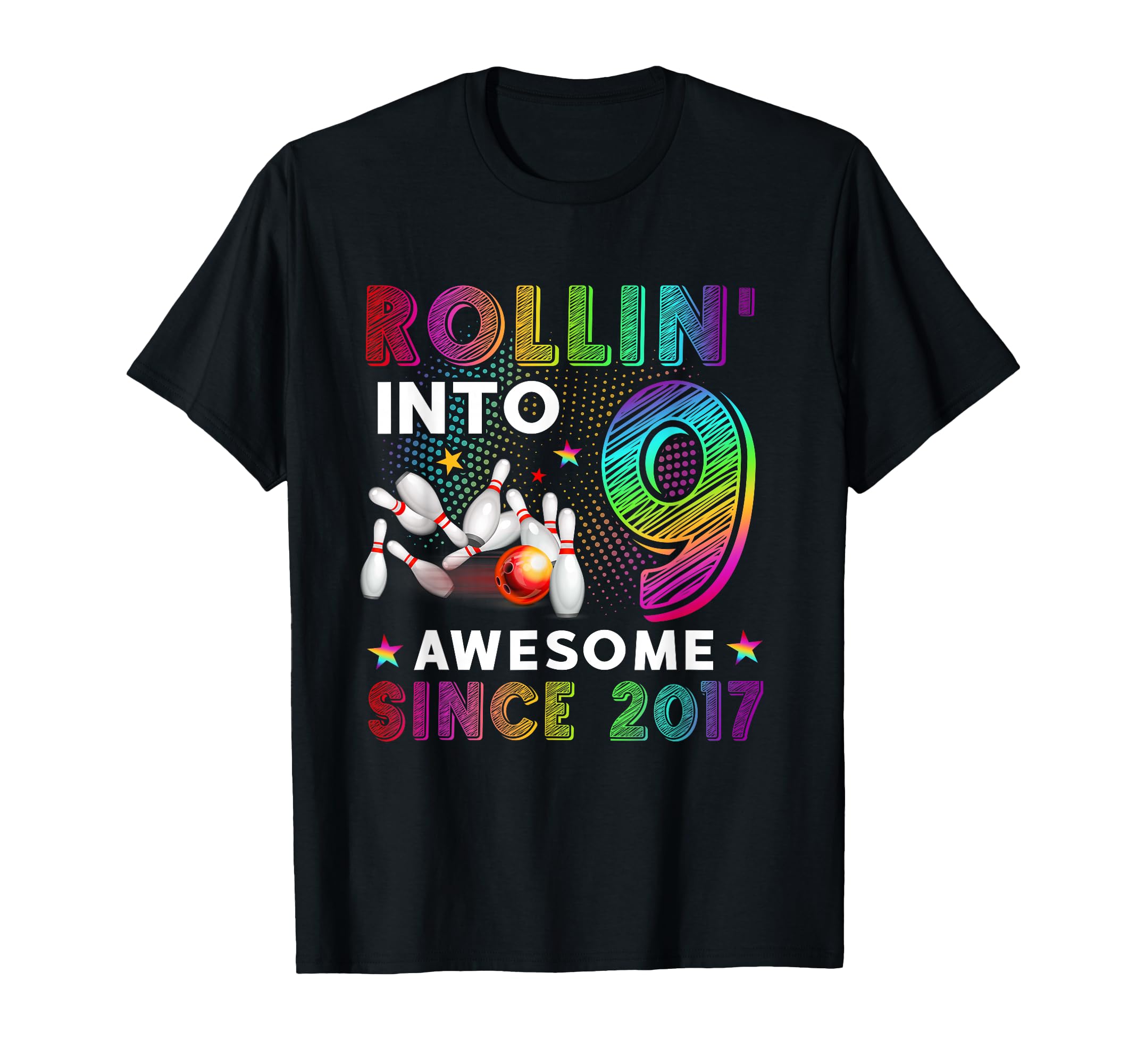 Rollin Into 9 Awesome 2017 Roller T-Shirt - Fun Novelty Design Men Women - T-Shirt, Sweatshirt, Hoodie