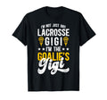 Im Lacrosse Goalie Gigi Lacrosse T-Shirt - Aesthetic Graphic Unisex - T-Shirt, Sweatshirt, Hoodie