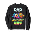 Dad Birthday Basketball Soccer Sweatshirt - Novelty Apparel for Adults - T-Shirt, Sweatshirt, Hoodie