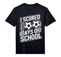 I Scored 100 Days School Soccer T-Shirt - Trendy Graphic Men Women - T-Shirt, Sweatshirt, Hoodie