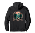 Inspirational Hiking National Parks Trail Hoodie - Trendy Graphic Unisex - T-Shirt, Sweatshirt, Hoodie