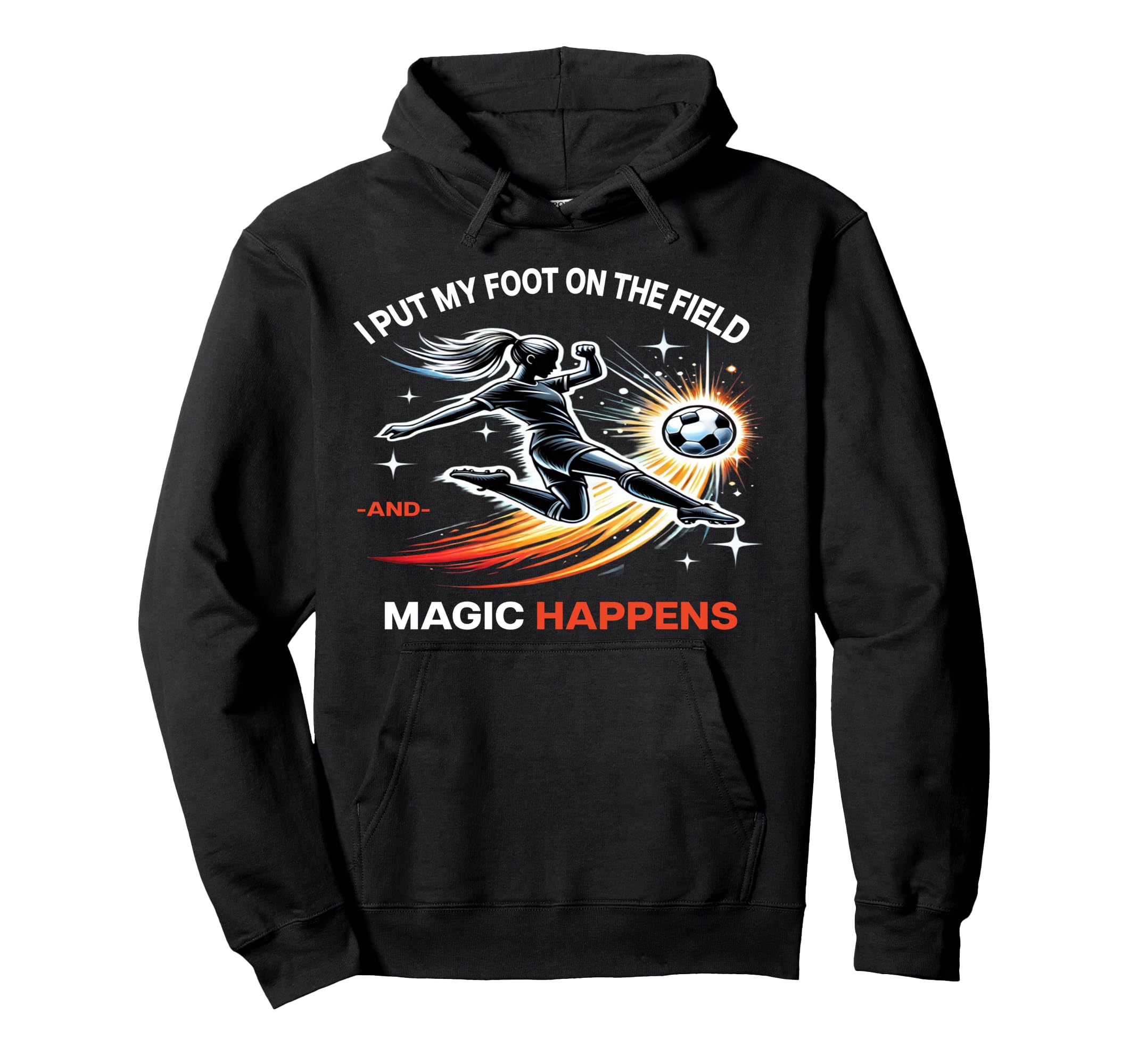 Funny Soccer Football Player Athlete Hoodie - Streetwear Style for Adults - T-Shirt, Sweatshirt, Hoodie