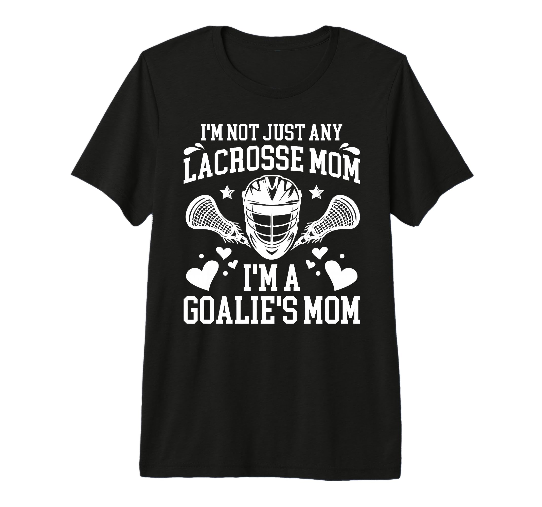 Proud Lacrosse Goalkeeper Mom Lacrosse T-Shirt - Novelty Apparel Unisex - T-Shirt, Sweatshirt, Hoodie