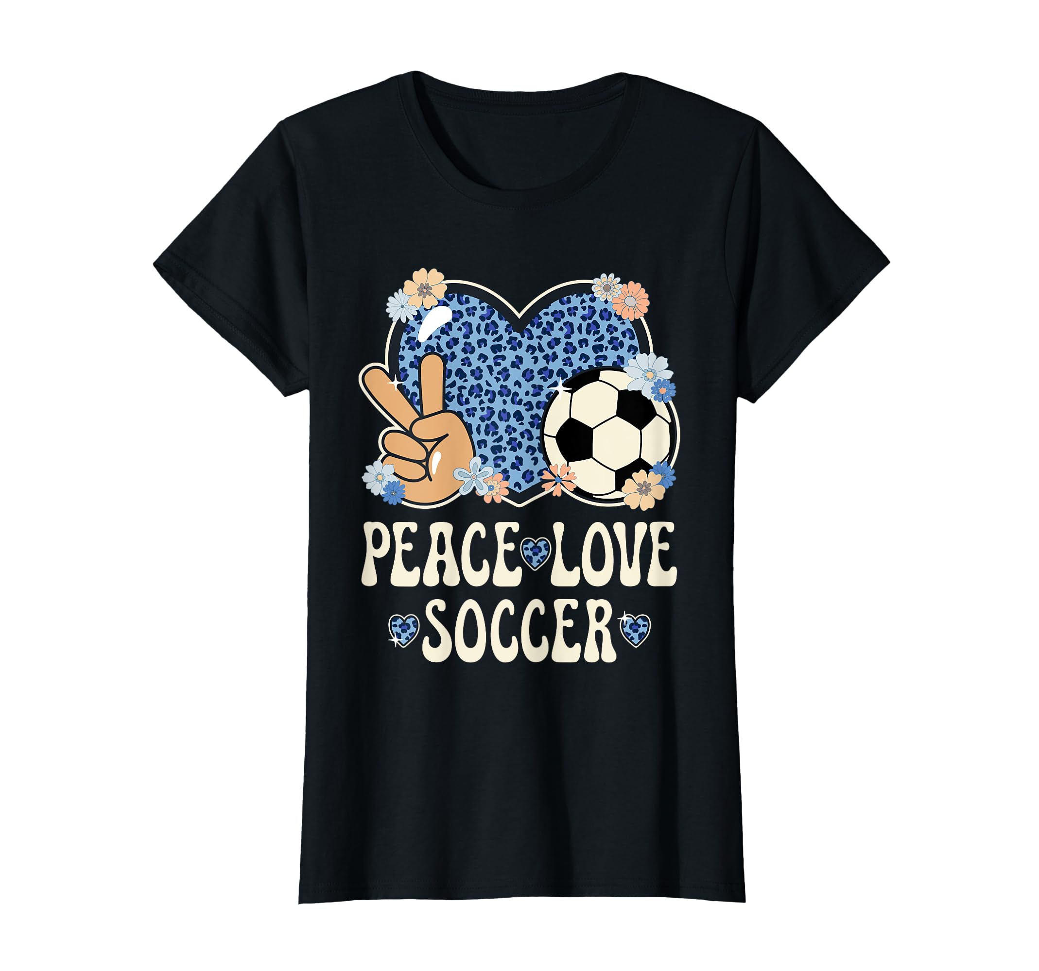 Peace Love Soccer Lover Leopard Soccer T-Shirt - Fun Novelty Design Unisex - T-Shirt, Sweatshirt, Hoodie