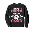 Soccer Mom My Princess Wears Sweatshirt - Minimalist Print for Adults - T-Shirt, Sweatshirt, Hoodie