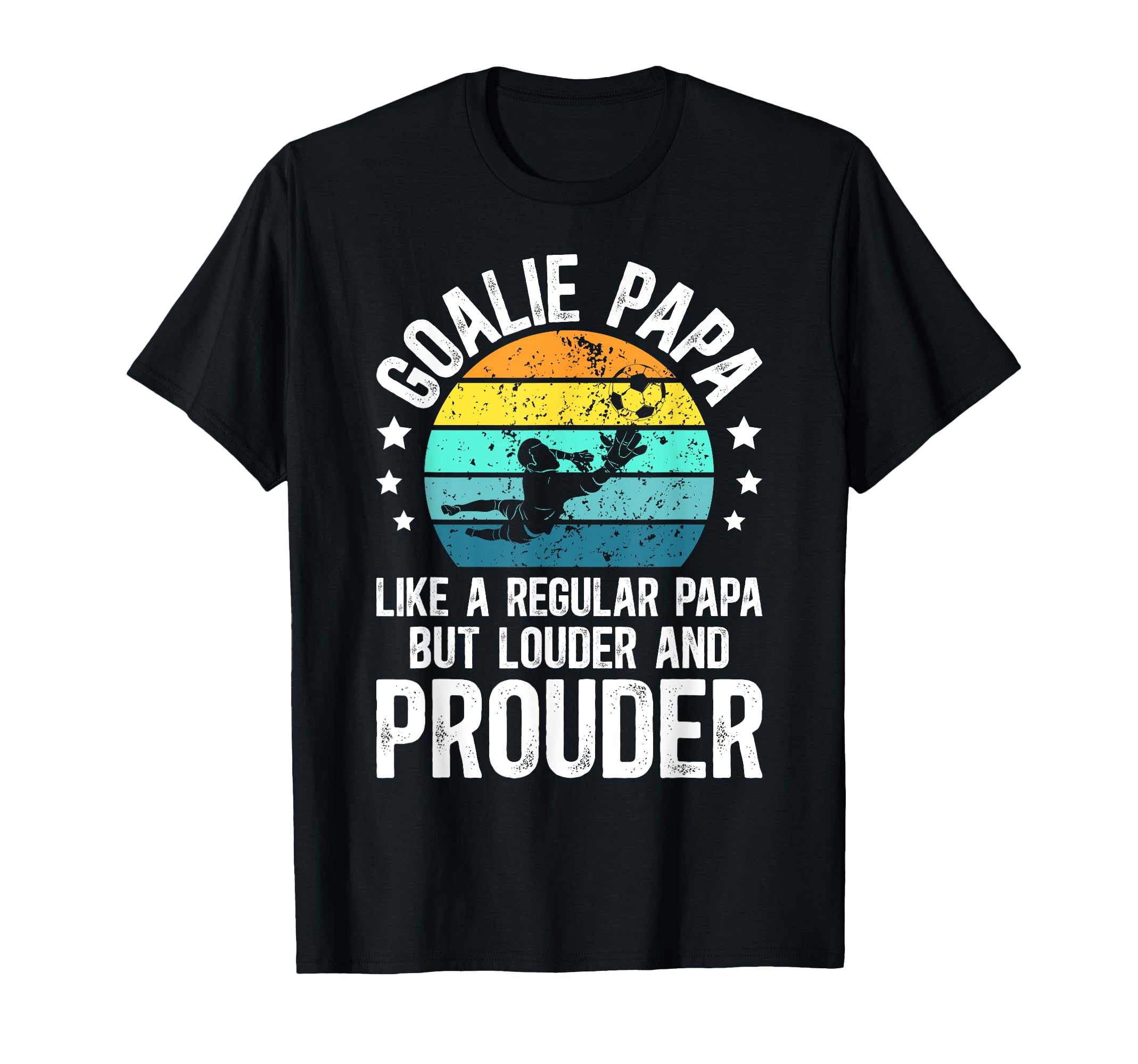 Soccer Goalie Papa Definition Soccer T-Shirt - Novelty Apparel Unisex - T-Shirt, Sweatshirt, Hoodie