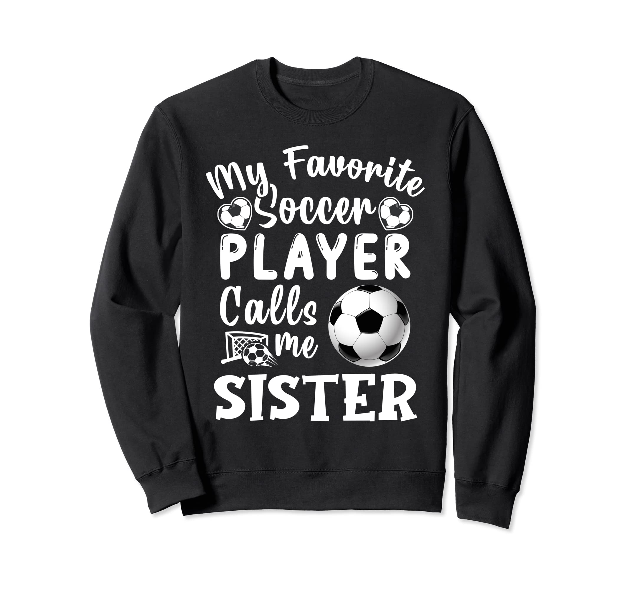 My Favorite Soccer Player Calls Me Sweatshirt - Minimalist Print Men Women - T-Shirt, Sweatshirt, Hoodie
